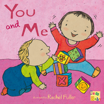 You and Me by Fuller, Rachel