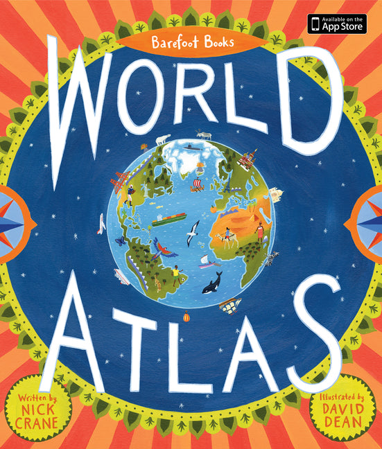 Barefoot Books World Atlas [With Map] by Crane, Nick