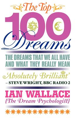 The Top 100 Dreams by Wallace, Ian
