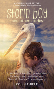 Storm Boy and other stories by Thiele, Colin