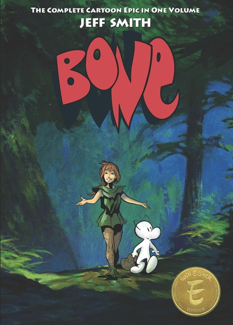 Bone: The Complete Cartoon Epic in One Volume -- Jeff Smith, Paperback