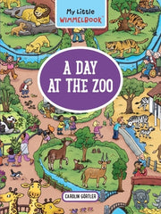 My Little Wimmelbook(r) - A Day at the Zoo: A Look-And-Find Book (Kids Tell the Story) by Gtler, Carolin