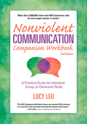 Nonviolent Communication Companion Workbook, 2nd Edition by Leu, Lucy