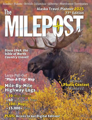 The Milepost 2025: Alaska Travel Planner by Reeves, Serine