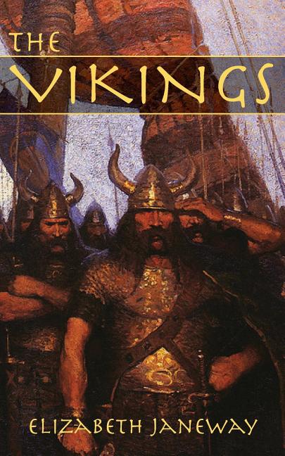 The Vikings -- Elizabeth Janeway, Paperback