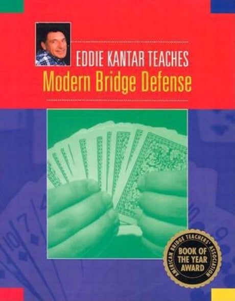 Eddie Kantar Teaches Modern Bridge Defense -- Kantar Eddie, Paperback