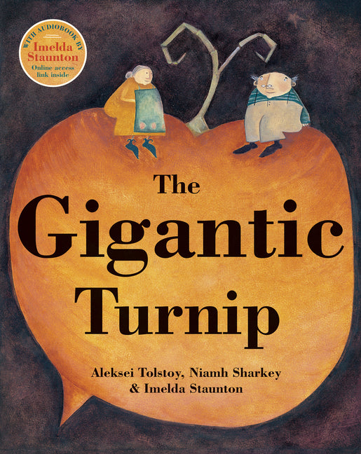 The Gigantic Turnip -- Aleksei Tolstoy, Paperback