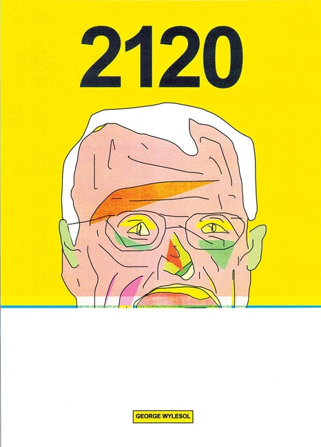 2120 -- George Wylesol, Paperback