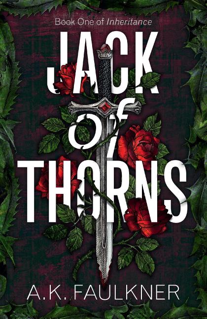 Jack of Thorns -- A. K. Faulkner, Paperback