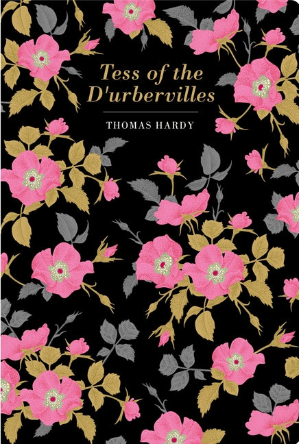 Tess of the d'Urbervilles -- Thomas Hardy, Hardcover