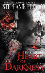 Heart of Darkness by Hudson, Stephanie