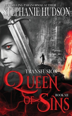 Queen of Sins by Hudson, Stephanie