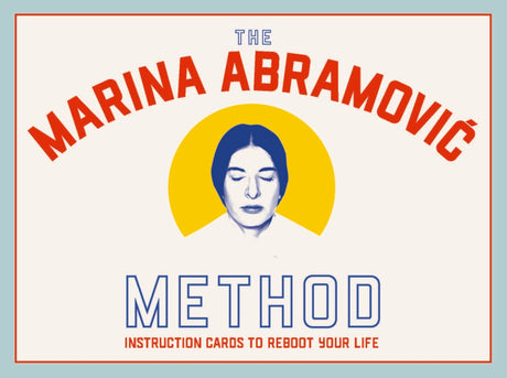 The Marina Abramovic Method: Instruction Cards to Reboot Your Life -- Marina Abramovic, Board Games