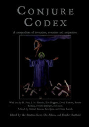 Conjure Codex V: A Compendium of Invocation, Evocation, and Conjuration by Stratton-Kent, Jake
