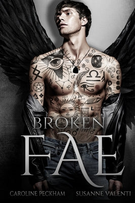 Broken Fae -- Caroline Peckham, Paperback