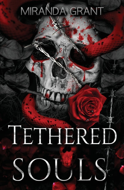 Tethered Souls -- Miranda Grant, Paperback