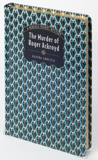 The Murder of Roger Ackroyd -- Agatha Christie, Hardcover