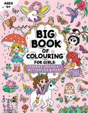 Big Book of Colouring for Girls: For Children Ages 4+ by Publishing, Fairywren