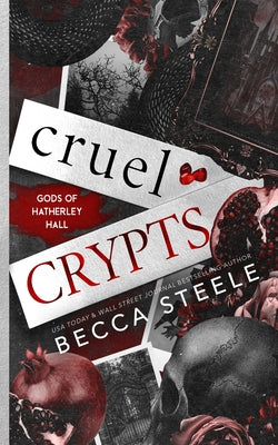 Cruel Crypts -- Becca Steele, Paperback