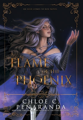A Flame of the Phoenix by Pe?aranda, Chloe C.