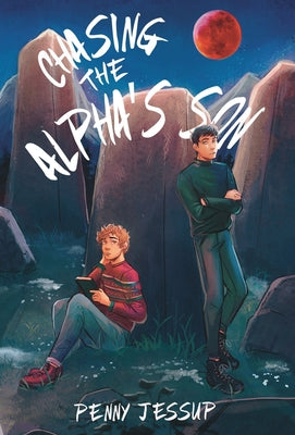 Chasing The Alpha's Son -- Penny Jessup, Hardcover