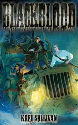 Blackblood by Sullivan, Kree