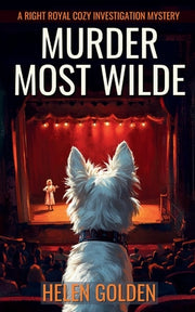 Murder Most Wilde by Golden, Helen