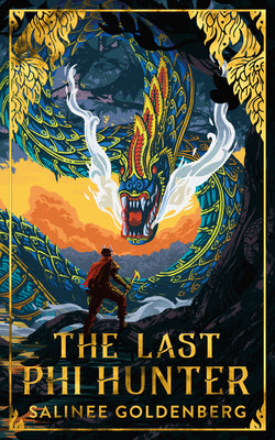 The Last Phi Hunter -- Salinee Goldenberg, Paperback