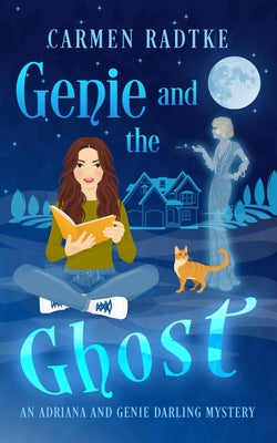 Genie and the Ghost -- Carmen Radtke, Paperback