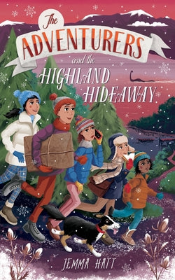 The Adventurers and the Highland Hideaway by Hatt, Jemma