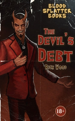 The Devil's Debt -- Rick Wood, Paperback