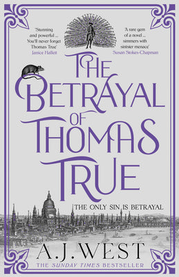 The Betrayal of Thomas True by West, A. J.