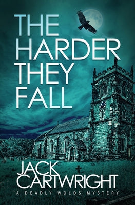 The Harder They Fall by Cartwright, Jack