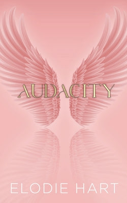 Audacity by Hart, Elodie