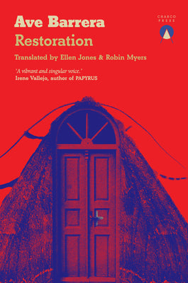 Restoration -- Ave Barrera, Paperback