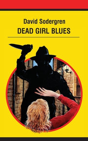 Dead Girl Blues by Sodergren, David