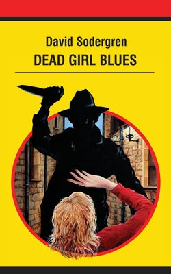 Dead Girl Blues by Sodergren, David
