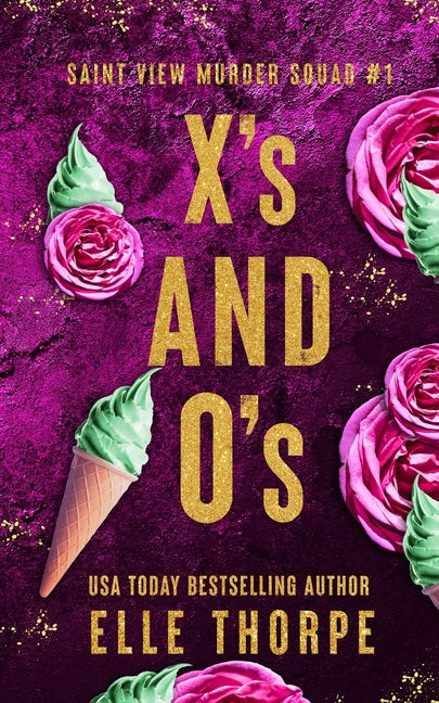 X's and O's -- Elle Thorpe, Paperback