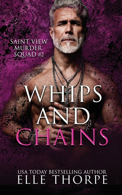 Whips and Chains -- Elle Thorpe, Paperback