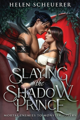 Slaying the Shadow Prince -- Helen Scheuerer, Paperback
