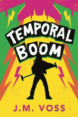 Temporal Boom by Voss, J. M.