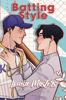 Batting Style: Illustrated Cover -- Louisa Masters, Paperback