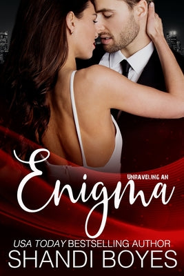 Unraveling an Enigma by Boyes, Shandi