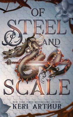 Of Steel and Scale -- Keri Arthur, Paperback