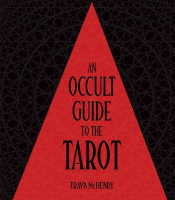 Occult Guide to the Tarot by McHenry, Travis