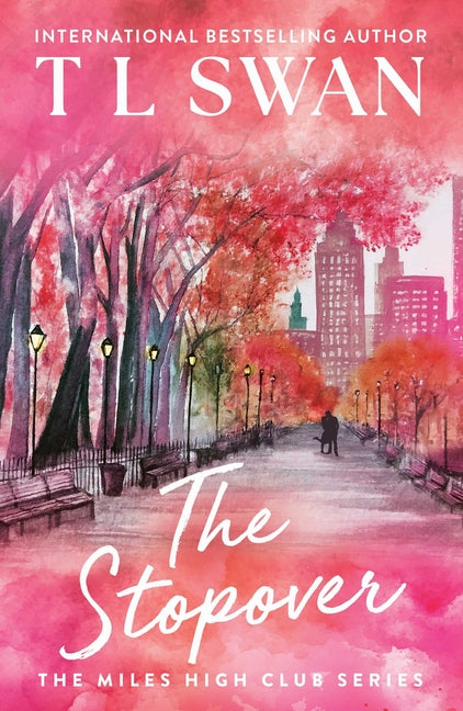 The Stopover by Swan, T. L.