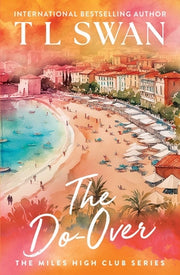 The Do-Over by Swan, T. L.