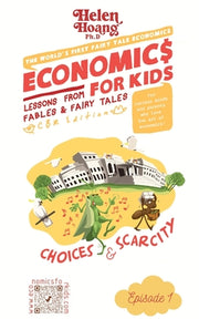 Economics for Kids: Choices & Scarcity by Hoang, Helen