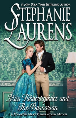 Miss Flibbertigibbet and The Barbarian -- Stephanie Laurens, Paperback