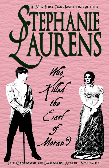 Who Killed The Earl Of Moran? -- Stephanie Laurens, Paperback